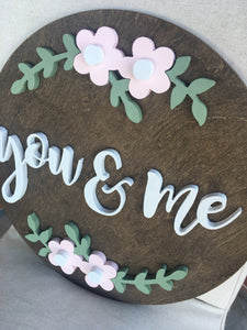 Round You & Me Sign, Housewarming Sign, Wedding Gift, Home Decor Sign, 24" Sign - GirlyBuilds